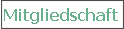 Mitgliedschaft